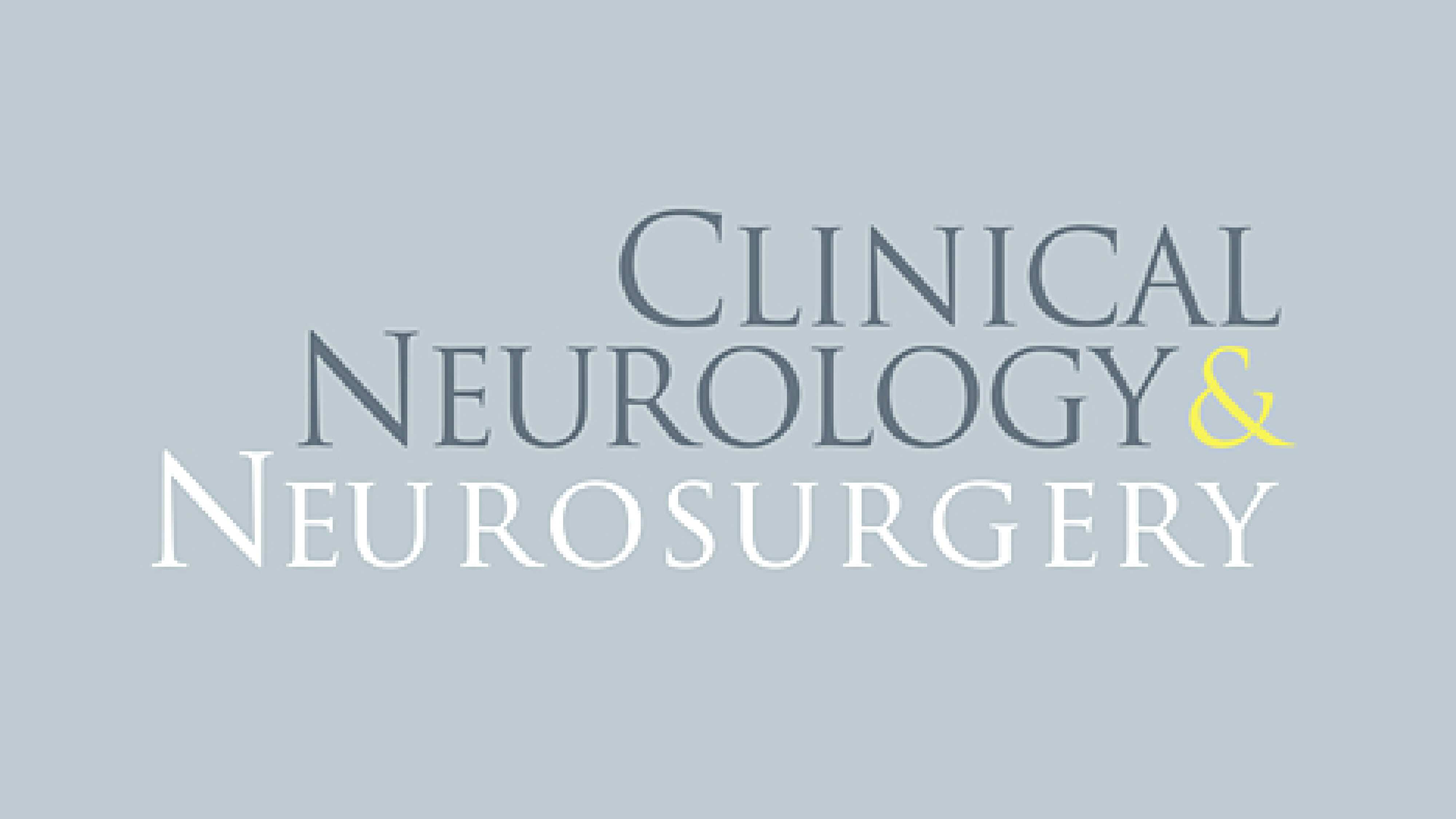 Clinical Neurology and Neurosurgery